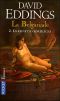 [The Belgariad 02] • La Belgariade, Tome 2 · La Reine Des Sortilèges